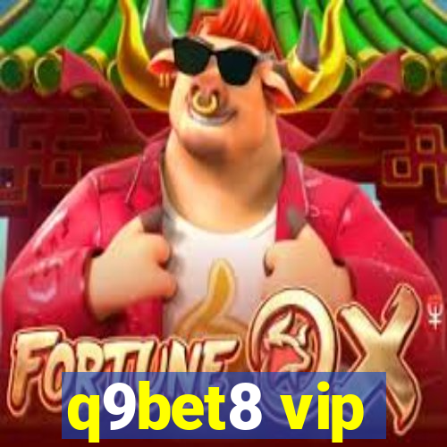 q9bet8 vip
